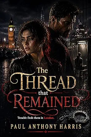 The Thread that Remained book cover, Harker & Carter series